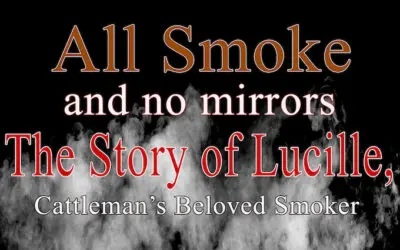 Lucille… All Smoke, and NO Mirrors
